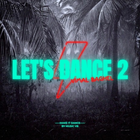 Let's Dance 2 | Boomplay Music