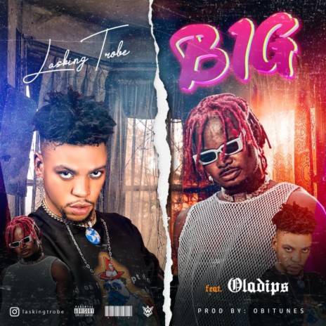 Big (feat. Oladips) | Boomplay Music