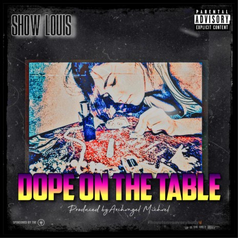 Dope on the Table