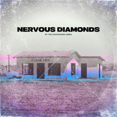 Nervous Diamonds | Boomplay Music