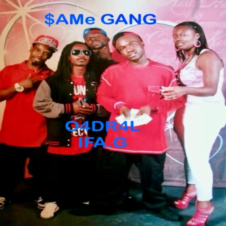 Same gang | Boomplay Music