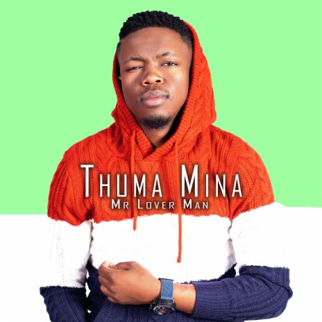 Thuma Mina | Boomplay Music