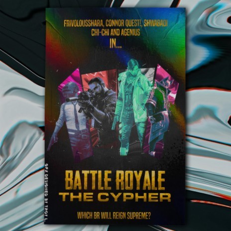 BATTLE ROYALE CYPHER ft. Chi-Chi, Connor Quest!, Shwabadi & AGenius | Boomplay Music