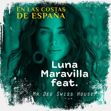 En las costas de España (Espana Version) ft. Luna Maravilla
