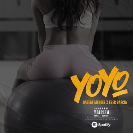 YOYO (feat. Eber Garcia) | Boomplay Music