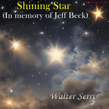 Shining Star (In memory of Jeff Beck)
