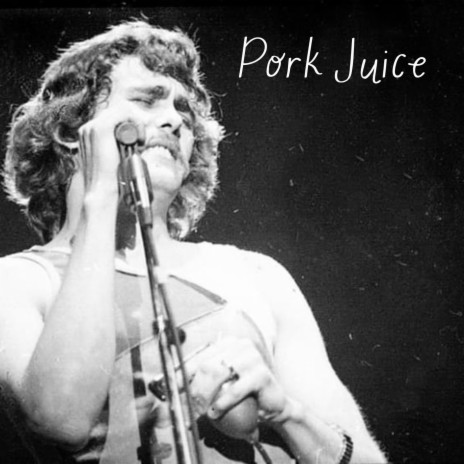 Pork Juice | Boomplay Music