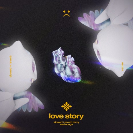 love story - slowed + reverb ft. twilight & Tazzy | Boomplay Music