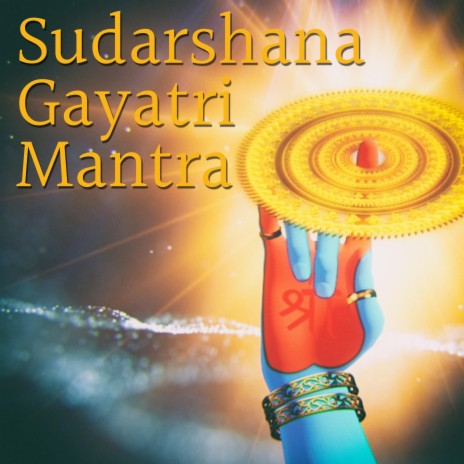 Sudarshana Gayatri Mantra | Boomplay Music