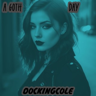 A Goth Day