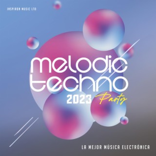 Melodic Techno Party 2023