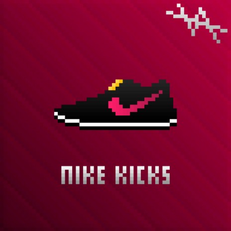 Nike Kicks | Boomplay Music