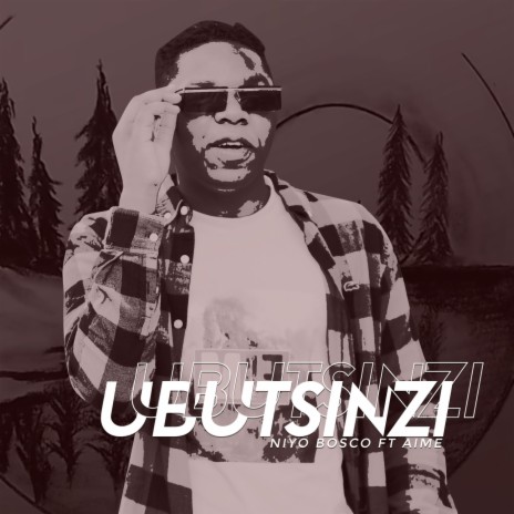 Ubutsinzi (feat. Aime) | Boomplay Music