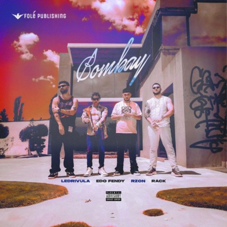 Bombay ft. Rack, Edo Fendy & Ledri Vula | Boomplay Music