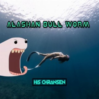 Alaskan Bullworm