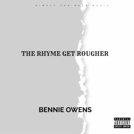 THE RHYME GET ROUGHER | Boomplay Music