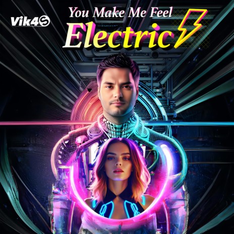 You Make Me Feel Electric | Boomplay Music