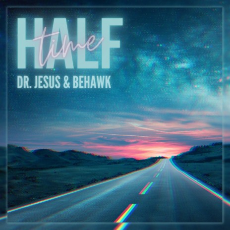 Halftime (feat. Behawk) | Boomplay Music