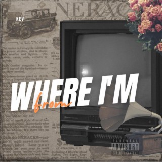 Where Im From lyrics | Boomplay Music