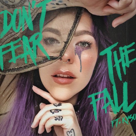 Don't Fear The Fall ft. Kyso | Boomplay Music