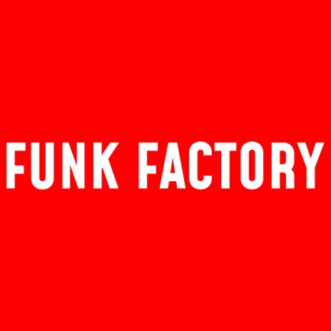 Funk Factory