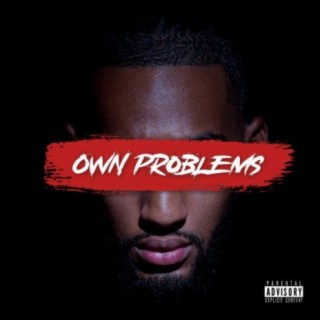 Own Problems