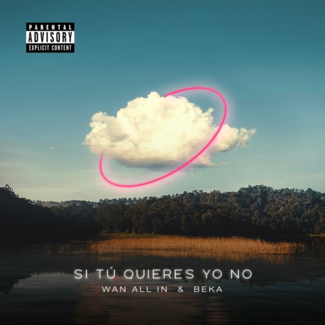WAN ALL IN X BEKA, Pase 001 (SI TÚ QUIERES YO NO) ft. WAN ALL IN