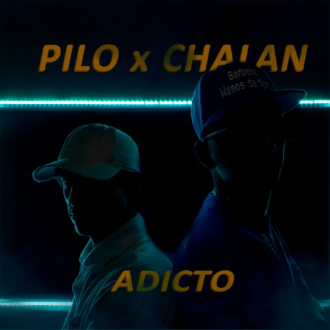 Adicto ft. Chalan | Boomplay Music