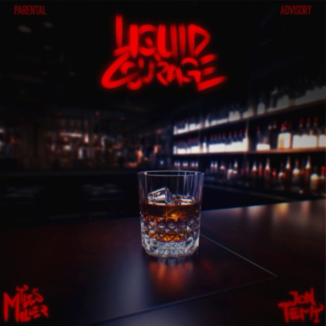 Liquid Courage ft. Jon Temy