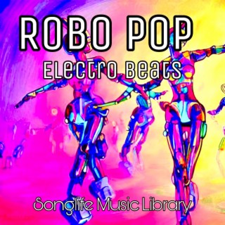 Robo Pop Electro Beats