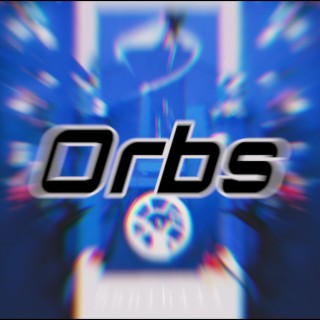 Orbs