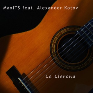 La Llarona (feat. Alexander Kotov)