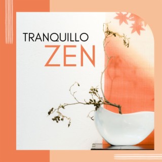 Tranquillo Zen: Musica Rilassante per Calmare lo Stress e la Tensione Muscolare, Atmosfera Serena per la Meditazione e lo Yoga