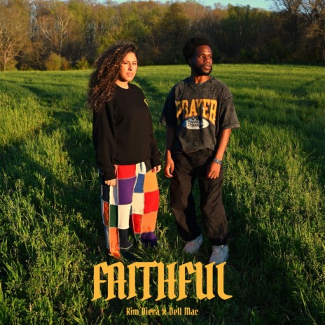 Faithful ft. Dell Mac | Boomplay Music