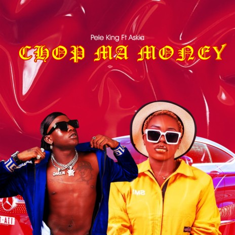 Chop Ma Money ft. Askia | Boomplay Music