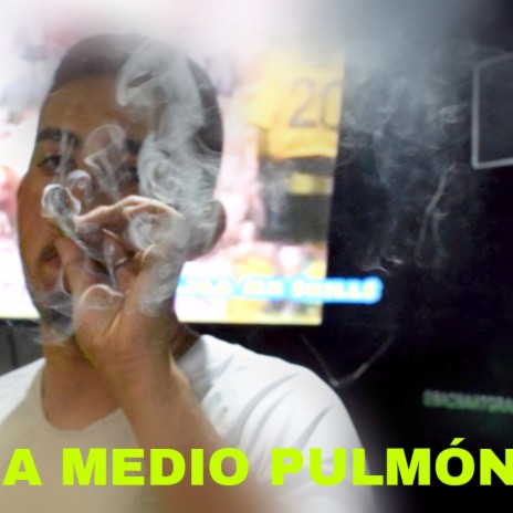 A medio pulmon | Boomplay Music