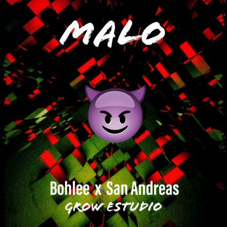 Malo ft. San Andreas | Boomplay Music