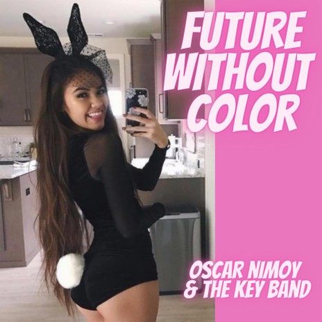 Future without Color | Boomplay Music