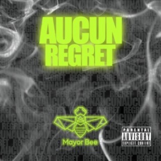 Aucun regret