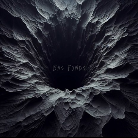 Bas fonds | Boomplay Music