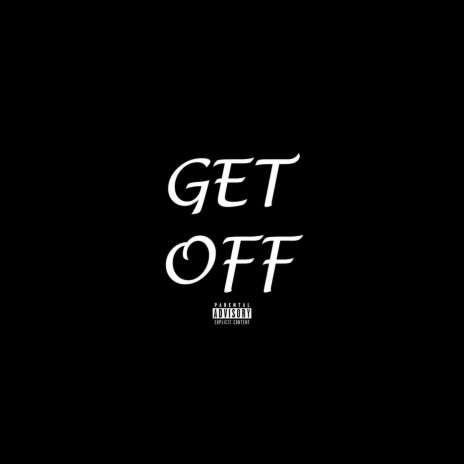 Get Off (feat. YB Phil Jackson) | Boomplay Music