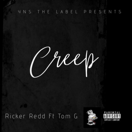 Creep (feat. Tom G) | Boomplay Music