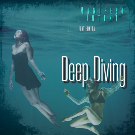 Deep Diving ft. Ednita Castillo