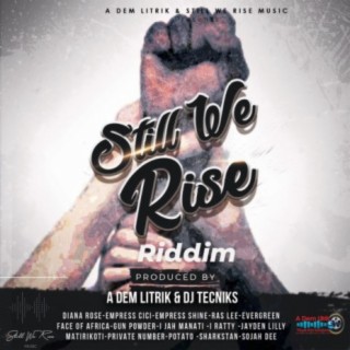 Still We Rise Riddim