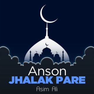 Anson Jhalak Pare