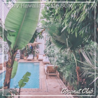 Cozy Hawaiian Cafe Bgm