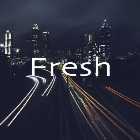 Fresh (Instrumental) | Boomplay Music