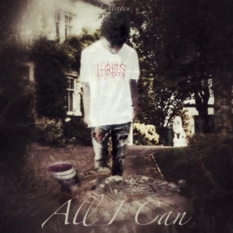 All I Can | Boomplay Music