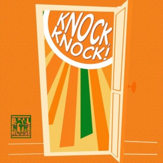 Knock, Knock!