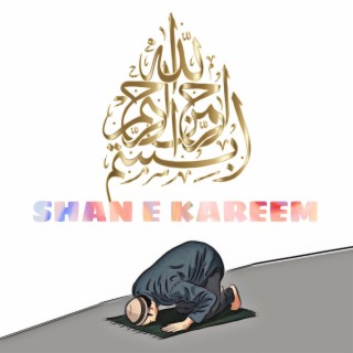 SHAN E KAREEM